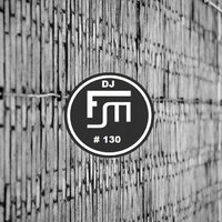 DJ F.M. - DJ F.M. Deep House #130