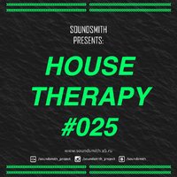 Soundsmith Project - Soundsmith-House Therapy #025