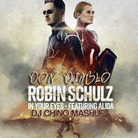 Dj Chino (V.S) - Robin Schulz ft. Aliba & Don Diablo - In your eyes (Dj Chino Mash Up)