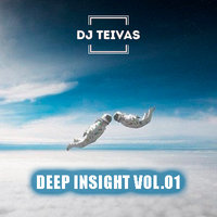 Teivas - DJ Teivas - Deep Insight Vol.01