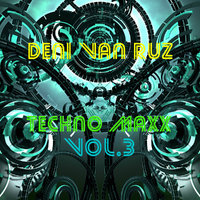 Deni Van Ruz - Techno Maxx Vol.3