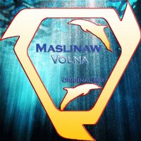 Dolphin Sounds - Maslinaw - Volna (Original Mix)