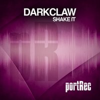 DarkClaw - Shake It (Original Mix)[PREVIEW]