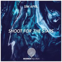 Sim April - Shoot For The Stars