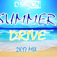 dj Dimson - Summer Drive 2K17 Mix