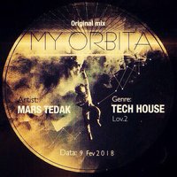 DJ MARS TEDAK ( Andrey Kolesnikov) - MY ORBITA
