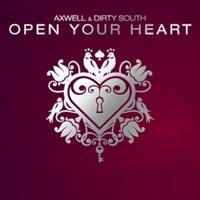 Star Key - Dirty South And Axwell – Open Your Heart (Star Key remix)