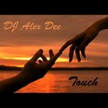 DJ Alex Dee - DJ Alex Dee - Touch (Original Mix)