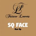 SQ Face - Run Up (Original Mix)