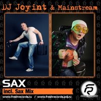 Jay Filler - Dj Joyint & Mainstream - Sax (Sax Mix Radio Edit)