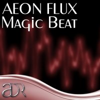 Nicolas T (aka Aeon Flux) - Aeon Flux - Magic beat (The Single, Original Realtone)
