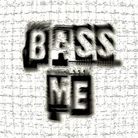 S3RIUS - Bass Me