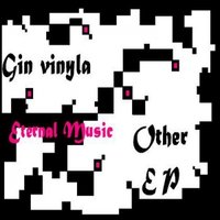 Gin vinyla - Other (short mix)