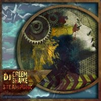 Creem shaike - Steampunk (dub step)