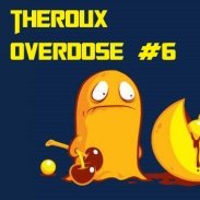 Theroux - Overdose #6