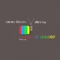 Denmix - [Moment of DubStep] mixed by Stereo Bloom and Denmix