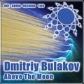 Dmitriy Bulakov - Above the Moon