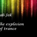 Jab-Jek - The explosion of trance