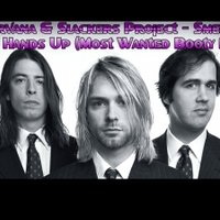 Most Wanted - Nirvana & Slackers Project - Smells Like Hands Up (Most Wanted Booty Mix CUT)