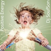 Dj SoufSon - Positive Energy