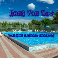 Deni Van Ruz - Summer Foresta Festival Vol.4