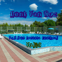 Deni Van Ruz - Summer Foresta Festival Vol.3