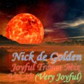 Nick de Golden - Joyful Trance Mix Vol.29 (Very Joyful)