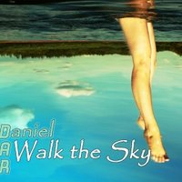 Daniel DAR - Walk the Sky