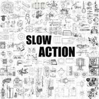 Slow Action - Peace Of Mind