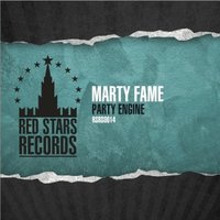 Marty Fame - Party Engine