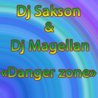 Dj Magellan - & Sakson – Danger Zone (Promo Cut)