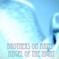 Armed Brother - Angel of the night