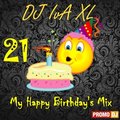 DJ IvA XL - DJ IvA XL-21 (My Happy Birthday's Mix 2012)