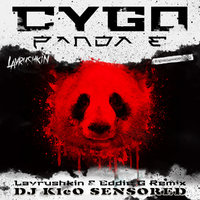 DJ KleO - CYGO - Panda E (Lavrushkin & Eddie G & KleO Sensored Remix)