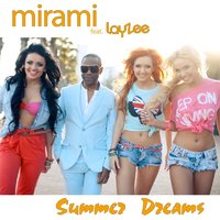 Mirami - Summer Dreams [feat. LayZee] (extended mix)