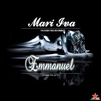 MARI IVA - MY EMMANUEL LOVE