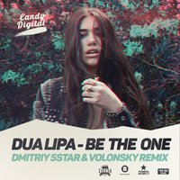 VOLONSKY - Dua Lipa - Be The One (Dmitriy 5Star & Volonsky Remix)