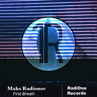 Maks Radionov - Maks Radionov - First Breath