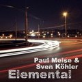 Paul Meise - Paul Meise & Sven Köhler – Elemental (сut)