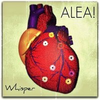 ALEA! - ALEA! - Whisper