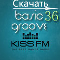 streamteck - Dj Streamteck - #36 Basic Groove Radioshow on Kiss Fm