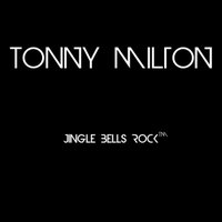 Tonny Milton - Tonny Milton - Jingle Bell Rock 2013