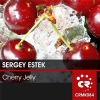 Sergey Estek - Cherry Jelly (Original Mix) Preview
