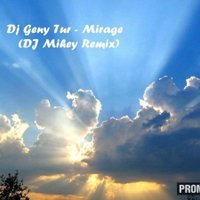 ★DJ Mihey★[SP Records][PD41] - Dj Geny Tur - Mirage (DJ Mihey Remix)