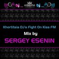Sergey Esenin - Khortitsia DJ's Fight On Kiss FM