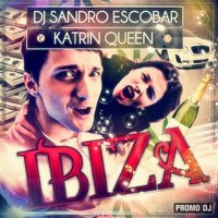 Stan Crown - DJ Sandro Escobar - IBIZA (feat. Katrin Queen) (Stan Crown Remix)