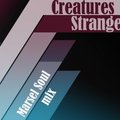 Marsel Soul - Strange Creatures (Tech Trance Mix)