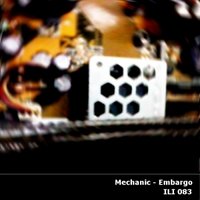 Proximus - Mechanic - Embargo (Proximus Remix) [ILI 083]
