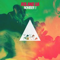 Roland - Roland UA - Nomber 1 (Original Mix)
