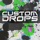 Custom Drops